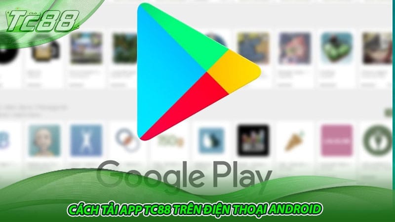 Cách tải app TC88 trên điện thoại Android